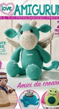 I Love Amigurumi - Issue 09 - 2022 - Italian