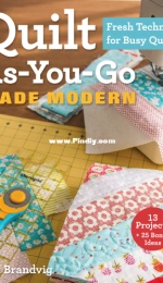 Quilt As-You-Go Made Modern by Jera Brandvig