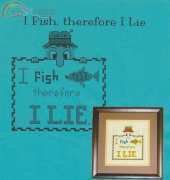 Corner Stitch Designs--801--I Fish therefore I Lie
