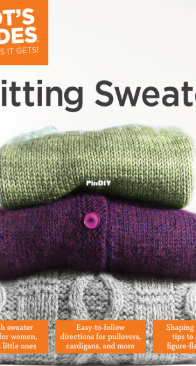 Idiots Guides  Knitting Sweaters by Megan Goodacre - Alpha Publishing 2015