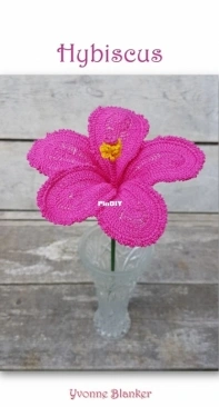 Yvonnes Crochet Art - Yvonne Blanker - Hibiscus - Dutch