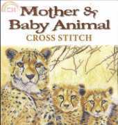 Mother & Baby Animal Cross Stitch by Pollyanna Pickering