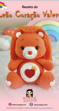 Ana Amigurumi - Anna Amigurumii - Ana  Paula Rodrigues - Lion Brave Heart - Leão Coração Valente - Portuguese
