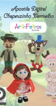 Artinfeltros by Erica - Little Red Riding Hood - Chapeuzinho Vermelho - Portuguese