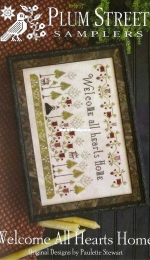 Plum Street Samplers--Welcome All Hearts Home