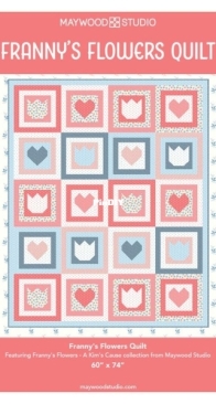 Maywood Studio - Franny's Flowers Quilt - Free