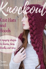 Diane Serviss － Knockout Knit Hats and Hoods