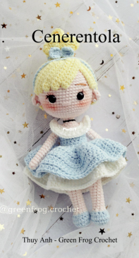 Green Frog Crochet - Thuy Anh - Đặng Thùy Anh - Cinderella - Cenerentola - Italian translated