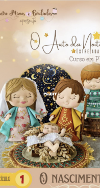 Entre Mimos e Bordados - Elaine Cozendey - Mary Castro - O Auto da Noite Estrelada - 1 Os Nascimento - Portuguese