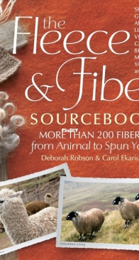 The Fleece and Fiber Sourcebook - Carol Ekarius and Deborah Robson