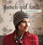 French Girl Knits Accessories (for 120605)