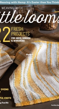Easy Weaving With Little Looms – Spring 2022