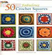 Leisure Arts 4420 50 Fabulous Crochet Squares by Rita Weiss 2009