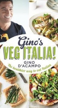 Ginos Veg Italia! - Gino DAcampo