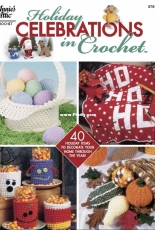 Annies Attic 878527 Holiday Celebrations in Crochet