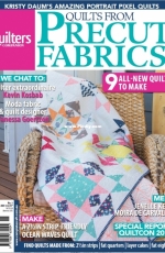 Quilts from Precut Fabrics Issue 5 - 2016