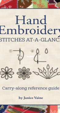 Hand Embroidery Stitches At-A-Glance - Janice Vaine
