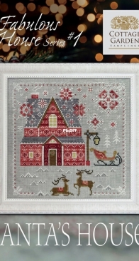 Cottage Garden Samplings - Fabulous House SeriesCGS-1111 #1 Santas House XSD