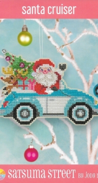 Satsuma Street - Santa Cruiser by Jody Rice
