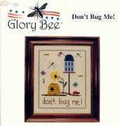 Glory Bee GB-11 - Dont Bug Me