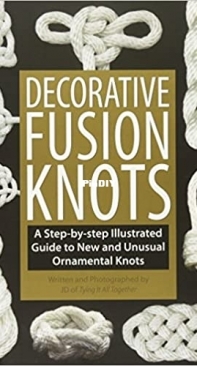 Decorative Fusion Knots - J. D. Lenzen