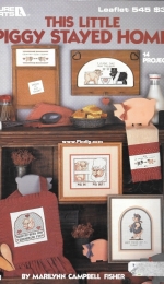 Leisure Arts Leaflet 545 - This Little Piggy Stayed Home