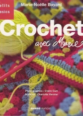 Crochet avec Marie -Charlotte Vannier et Marie-Noëlle Bayard/French