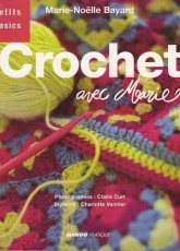 Crochet avec Marie -Charlotte Vannier et Marie-Noëlle Bayard/French