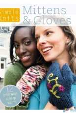 Simple Knits - Mittens & Gloves 12 Great Ways to Keep Warm by Clare Crompton