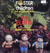 Elf Designs Vol.1 (Elf 201) - The Elfins Foster Children Soft sculpture dolls by Esther Lee Foster