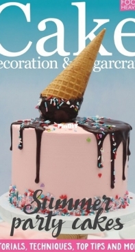 Cake Decoration & Sugarcraft - Issue 297 - June 2023