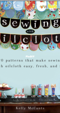 Sewing with Oilcloth - Kelly McCants - 2011