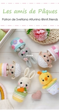 Knit Friends - Svetlana Altunina - Les amis de Pâques - French