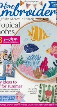 Love Embroidery  - Issue 55 - 2024