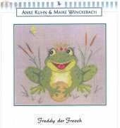 Anke Kuhn & Maike Wenckebach - Freddy der Frosch / Freddy the Frog