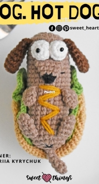Sweet Heart Things - Victoriia Kyrychuk - Dog. Hot Dog!