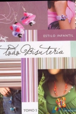 Todo Bisuteria - Tomo V 5 Estilo infantil - Spanish