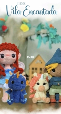 Vócininha Amigurumi - Karolina Alvarenga - Vila da Crocheteira - Carolline Rangel - Enchanted Village - Vila Encantada - Portuguese