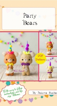 Noia Land - Party Bears by Paloma Rocha