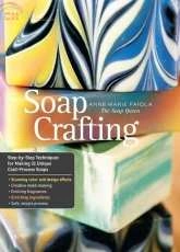 Soap Crafting - Anne-Marie Faiola