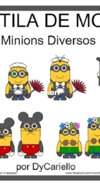 InconDYcional - Dy Cariello - Miscellaneous Minions - Minions Diversos - Portuguese