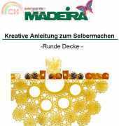 Round Table Topper - Runde Decke - Madeira Leaflet - German