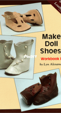 Make Dolls Shoes Workbook 2 by Lyn Alexander