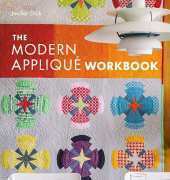 Jenifer Dick - The Modern Appliqué Workbook