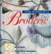 Guide Pratique de la Broderie