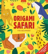 Origami Safari -  Anne Passchier
