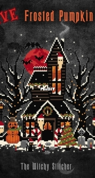 The Witchy Stitcher - Festive Frosted Pumpkin Cottage by Meg Black