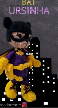 Nanda Doce Arte - Jucinéia Meneguel da Silva - Batbear - Bat Ursinha  - Portuguese