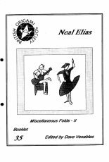 British Origami Society Booklet 35 - Neal Elias Miscellaneous Folds II