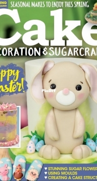 Cake Decoration & Sugarcraft No.283 - April 2022